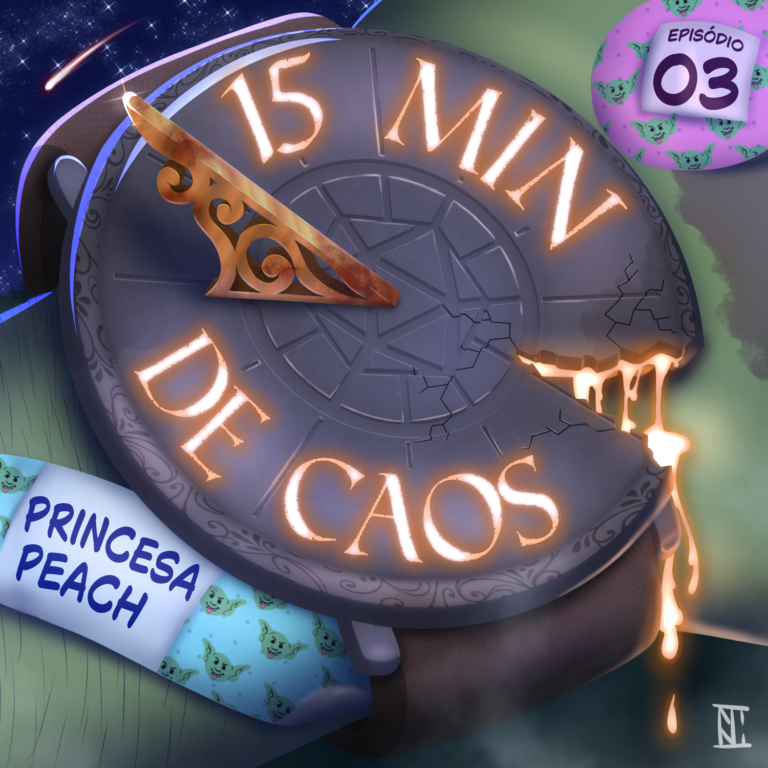 “Princesa Peach” – 15 Minutos de Caos #03